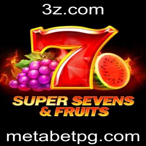 Descubra as Aventuras de 7SuperSevensFruits: A Nova Sensação nos Jogos de Metabet